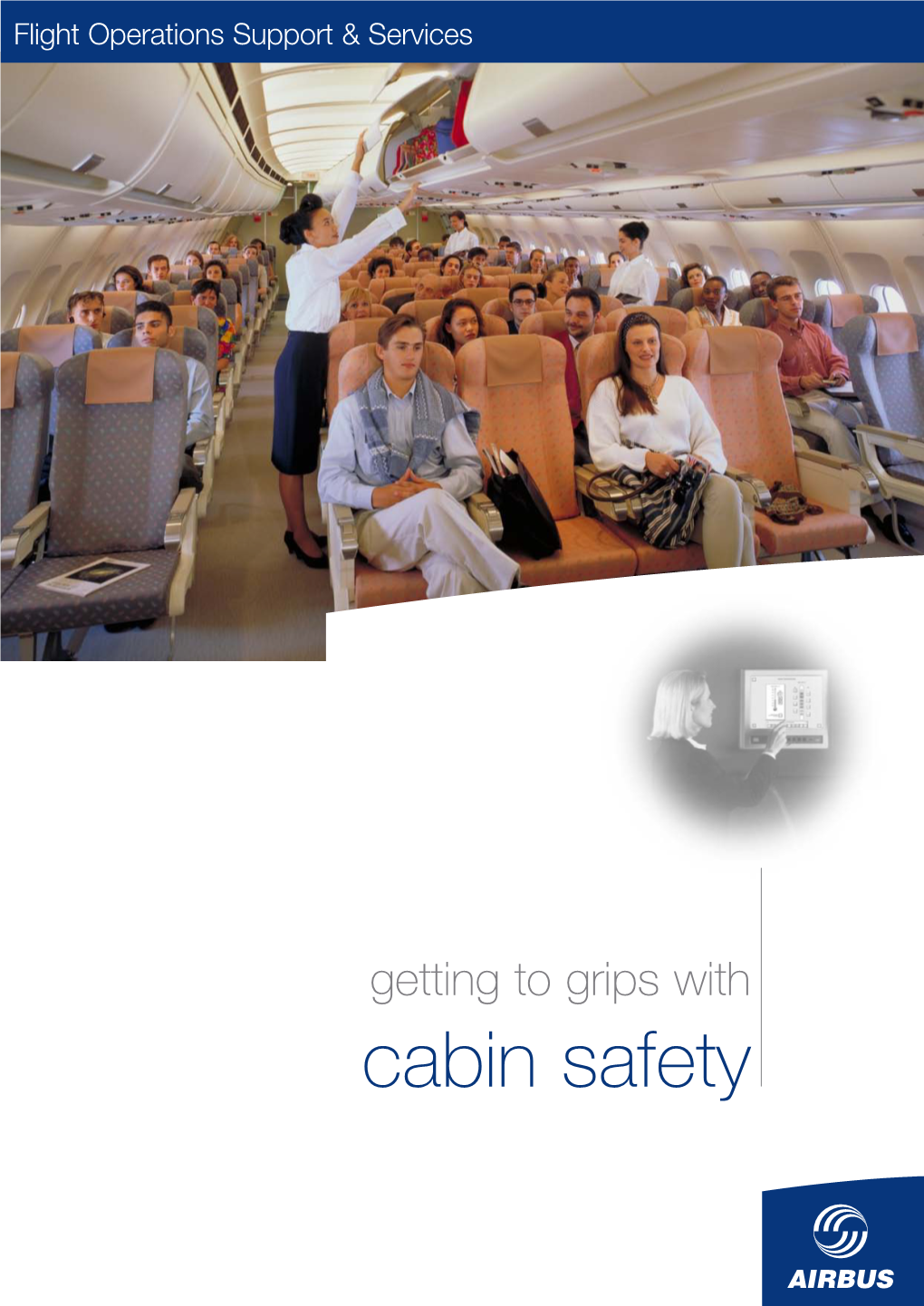 Getting to Grips with Cabin Safety Be Made Thereof Other Than That Expressely Authorised
