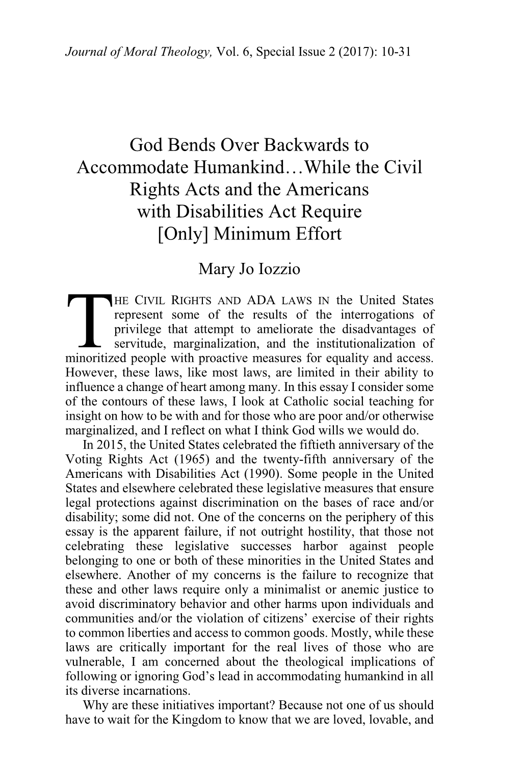 God Bends Over Backwards to Accommodate Humankind…While the Civil Rights Acts and the Americans with Disabilities Act Require [Only] Minimum Effort