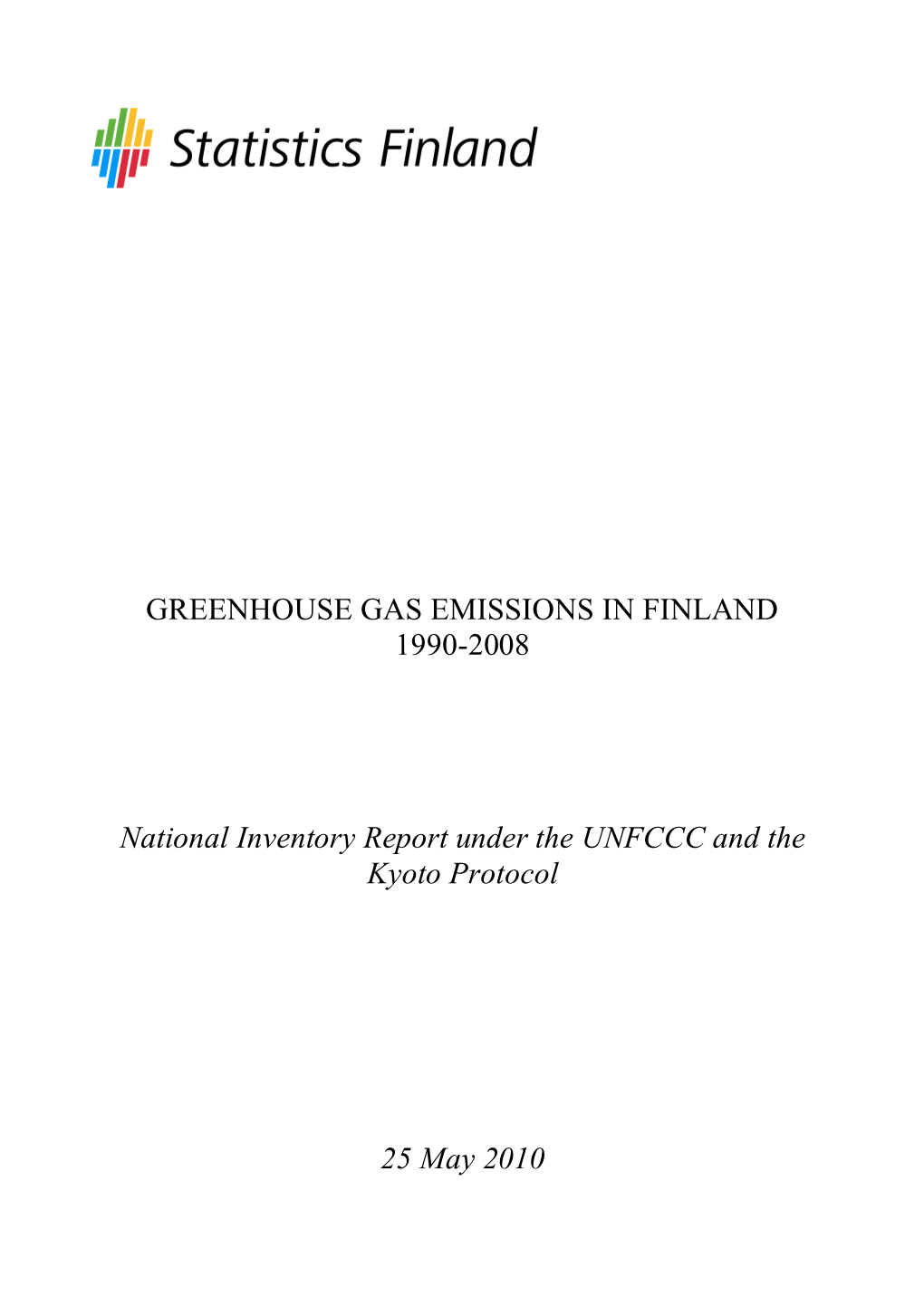 GREENHOUSE GAS EMISSIONS in FINLAND 1990-2008 National