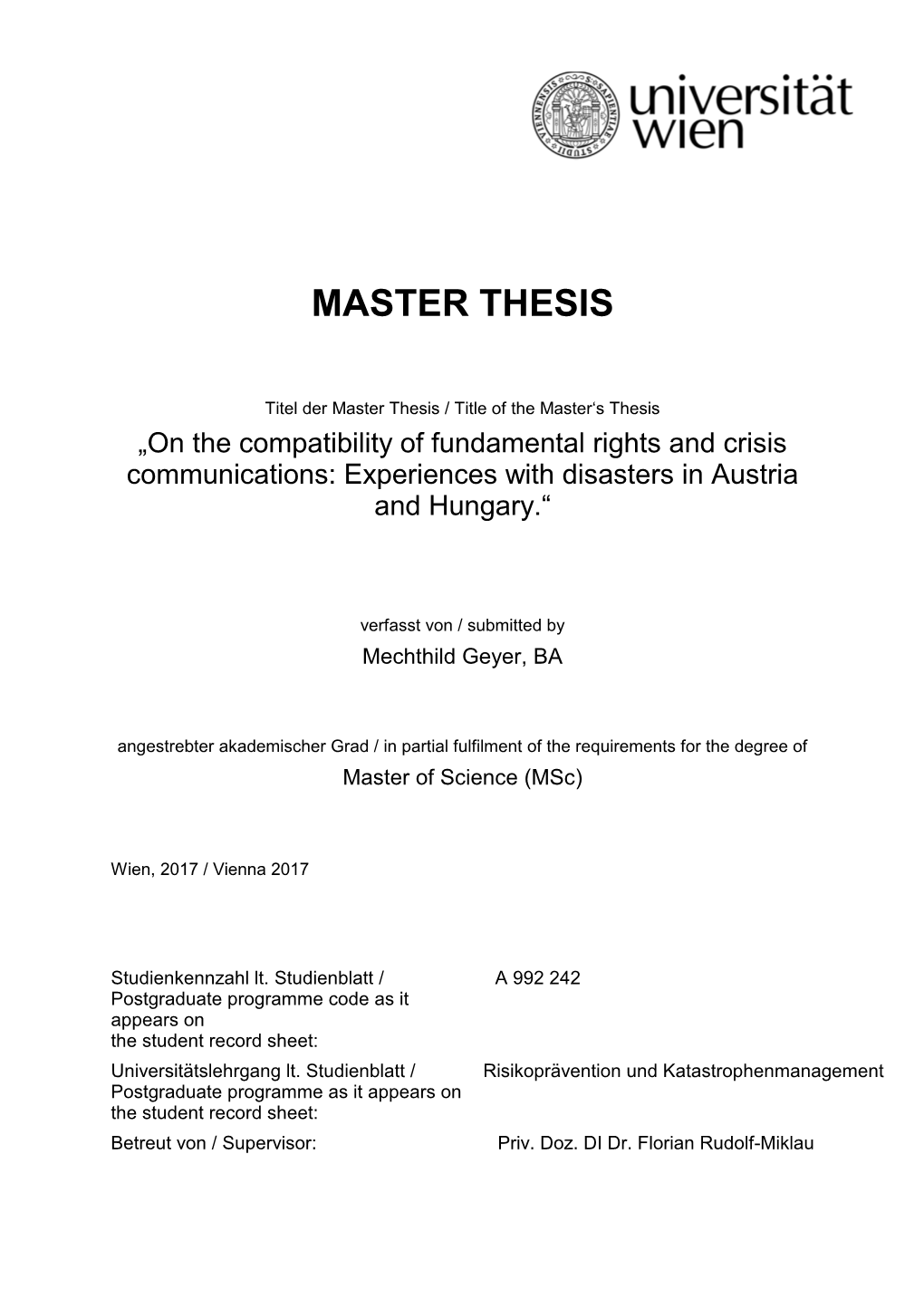 On the Compatibility of Fundamental Rights and Crisis Communications: Experiences with Disasters in Austria and Hungary.“