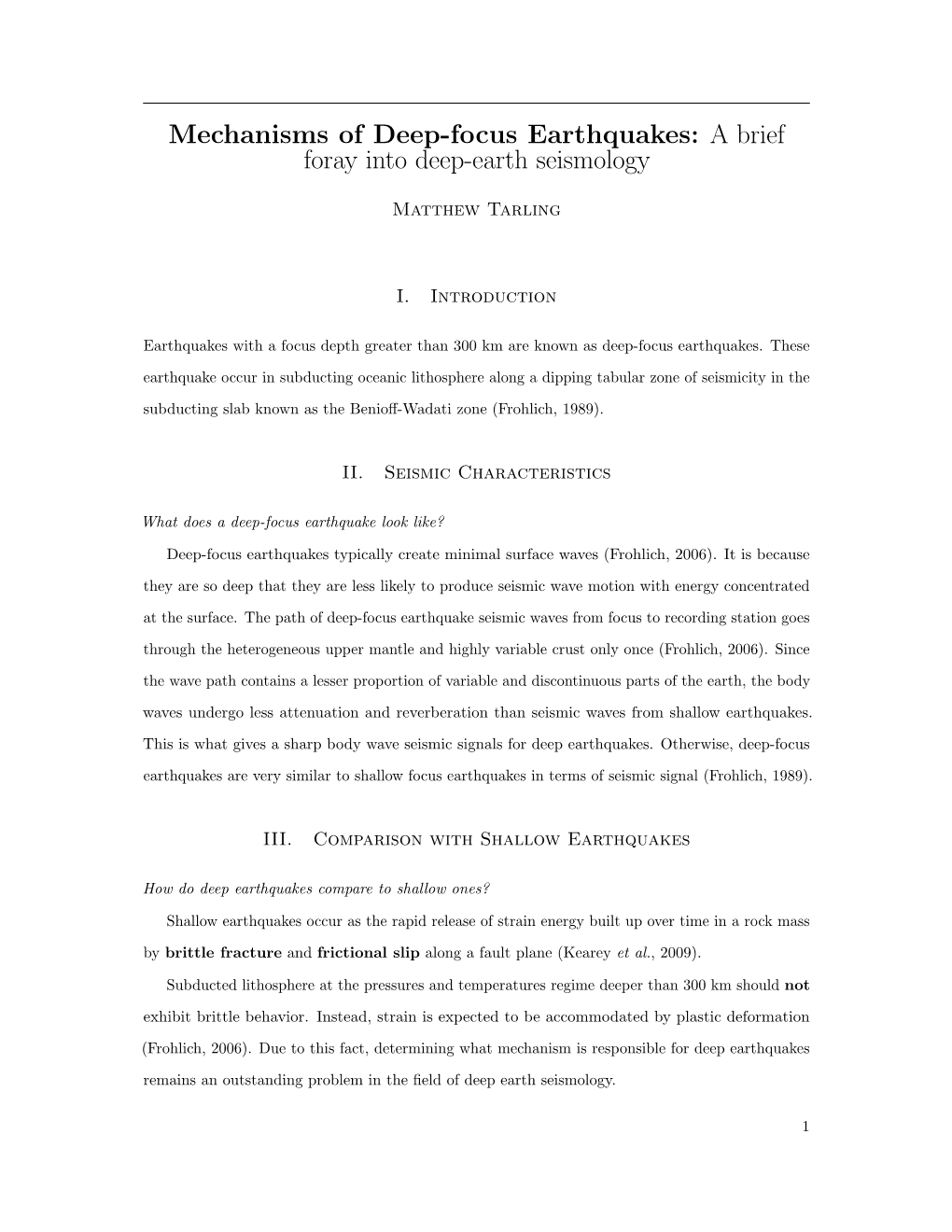 Mechanisms of Deep-Focus Earthquakes: a Brief Foray Into Deep-Earth Seismology