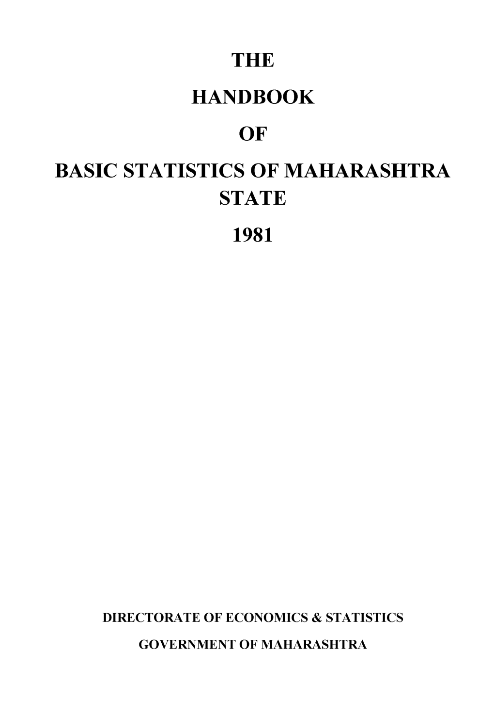 The Handbook of Basic Statistics of Maharashtra State 1981