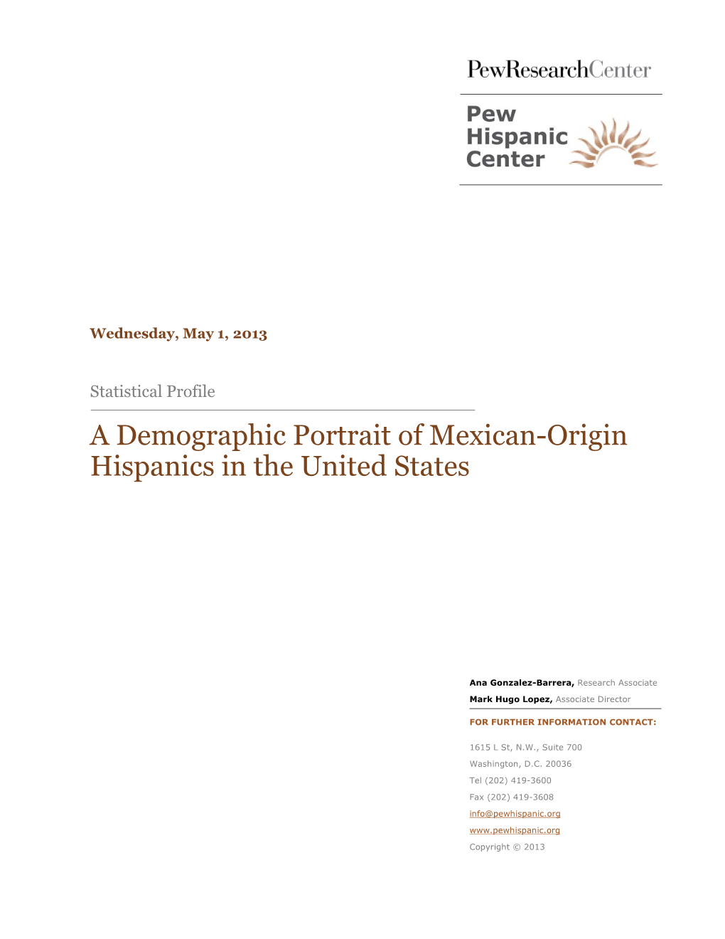 A Demographic Portrait of Mexican-Origin Hispanics in the United States