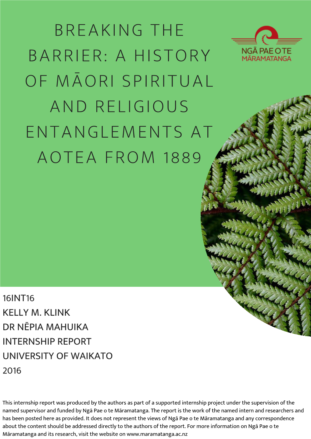 Breaking the Barrier: a History of Māori Spiritual and Religious Entanglements at Aotea from 1889