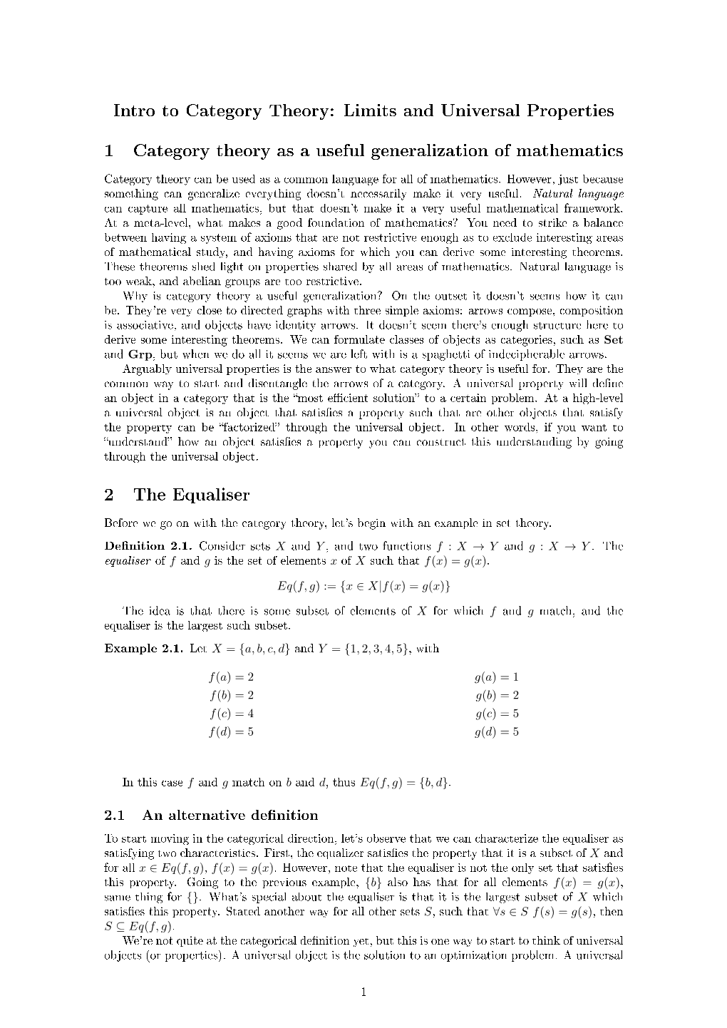 Intro to Category Theory: Limits and Universal Properties 1 Category Theory As a Useful Generalization of Mathematics 2 the Equa