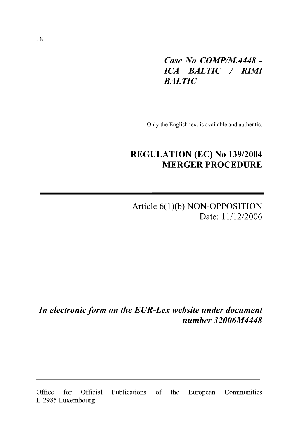 Ica Baltic / Rimi Baltic Regulation (Ec)