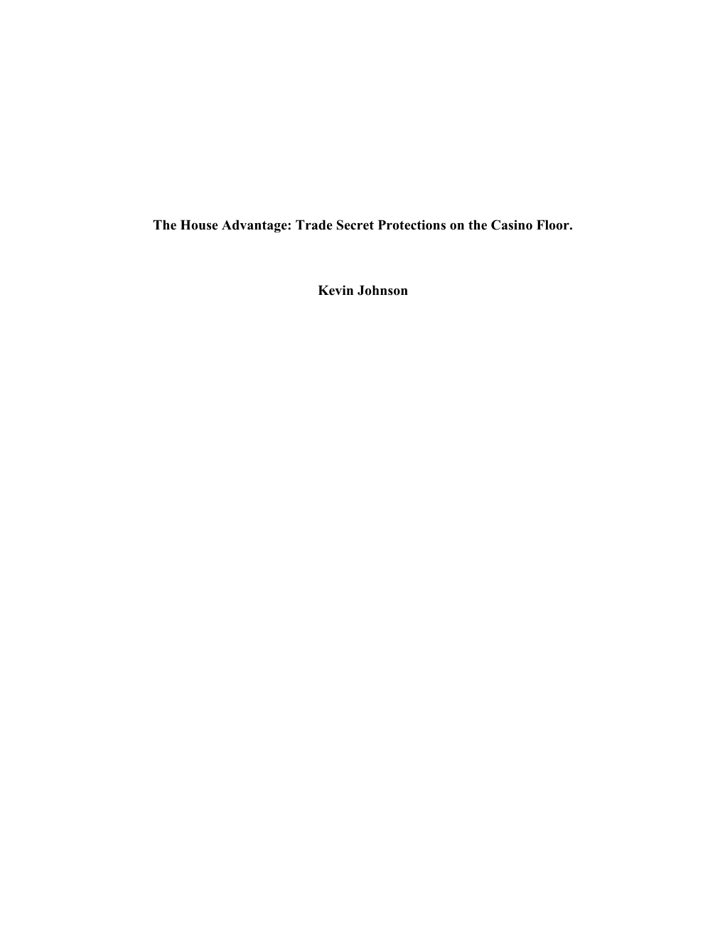 The House Advantage: Trade Secret Protections on the Casino Floor