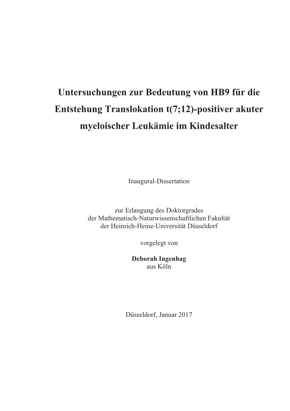Untersuchungen Zur Bedeutung Von HB9 Für Die Entstehung Translokation T(7;12)-Positiver Akuter Myeloischer Leukämie Im Kindesa