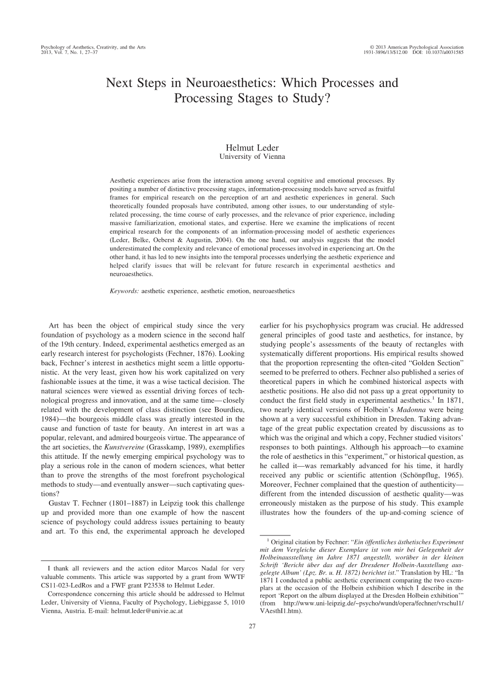 Next Steps in Neuroaesthetics: Which Processes and Processing Stages to Study?