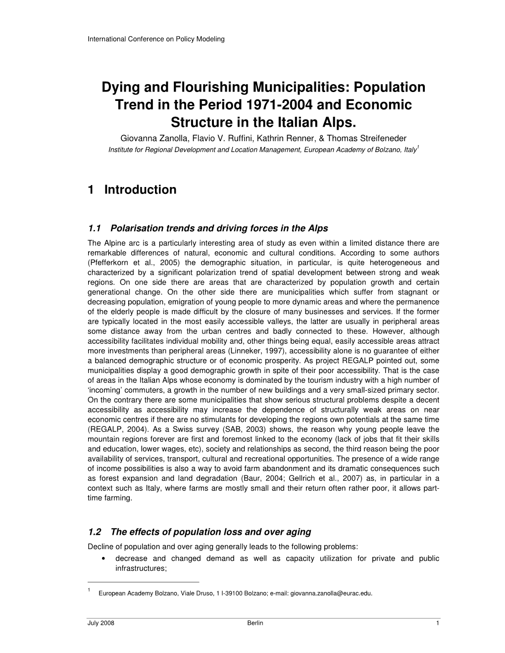 Dying and Flourishing Municipalities: Population Trend in the Period 1971-2004 and Economic Structure in the Italian Alps