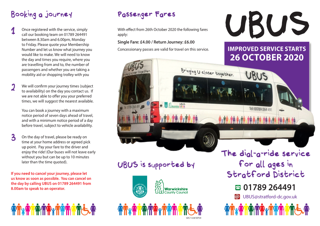 UBUS Is Supported by for All Ages in If You Need to Cancel Your Journey, Please Let Us Know As Soon As Possible