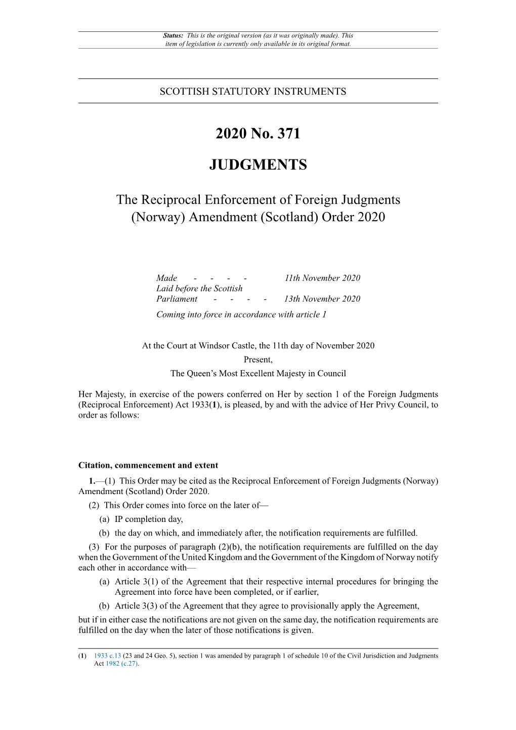 The Reciprocal Enforcement of Foreign Judgments (Norway) Amendment (Scotland) Order 2020