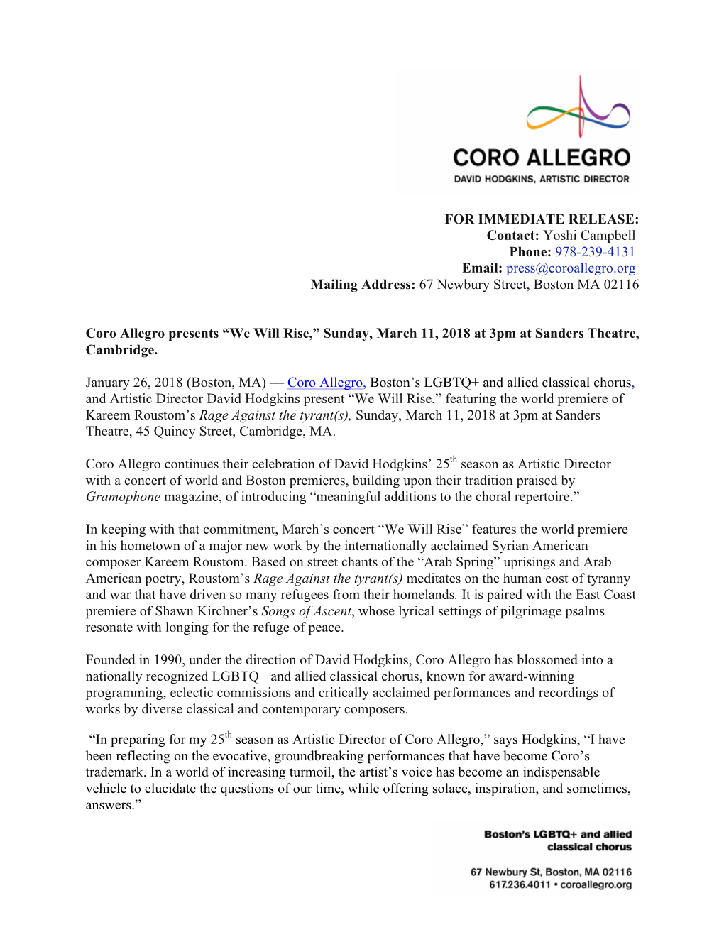 Press@Coroallegro.Org Mailing Address: 67 Newbury Street, Boston MA 02116