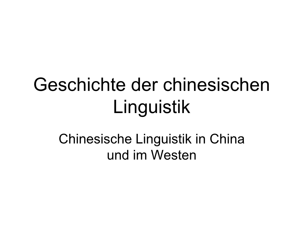 Geschichte Der Chinesischen Linguistik