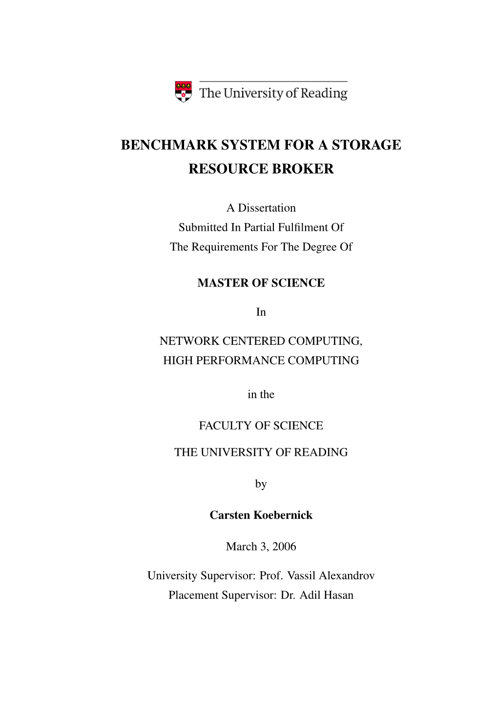 Benchmark System for a Storage Resource Broker