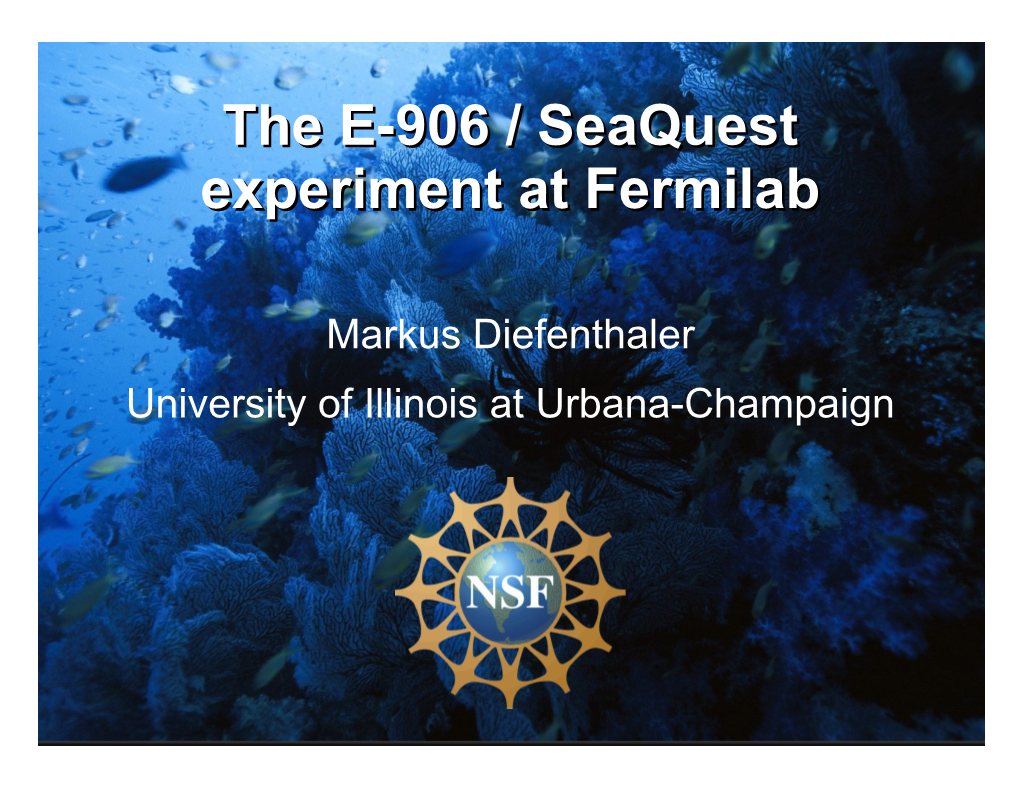 The E-906 / Seaquest Experiment at Fermilab