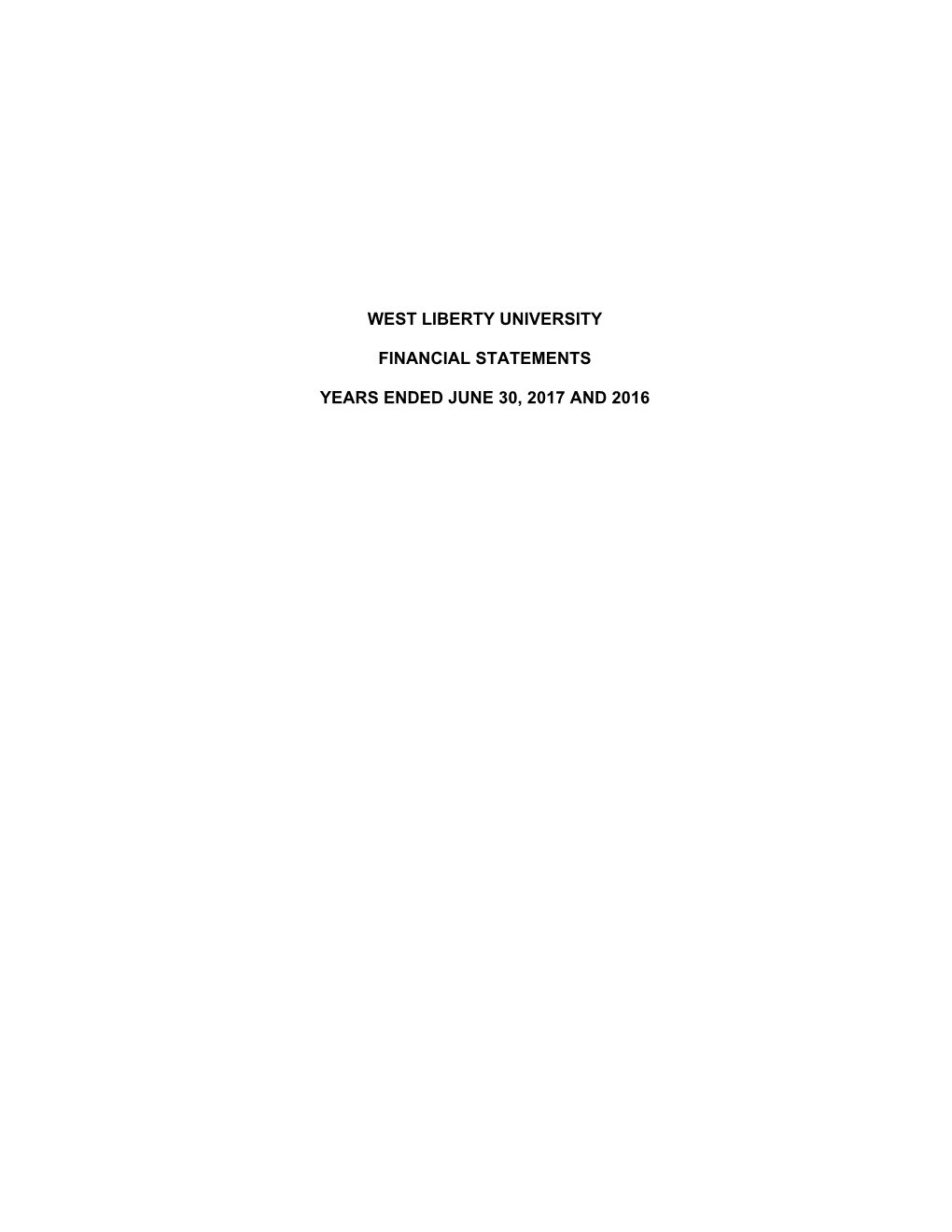 West Liberty University Financial Statements Years