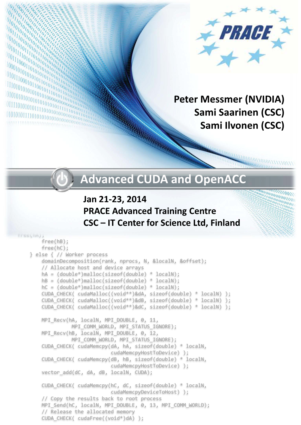 Advanced CUDA and Openacc