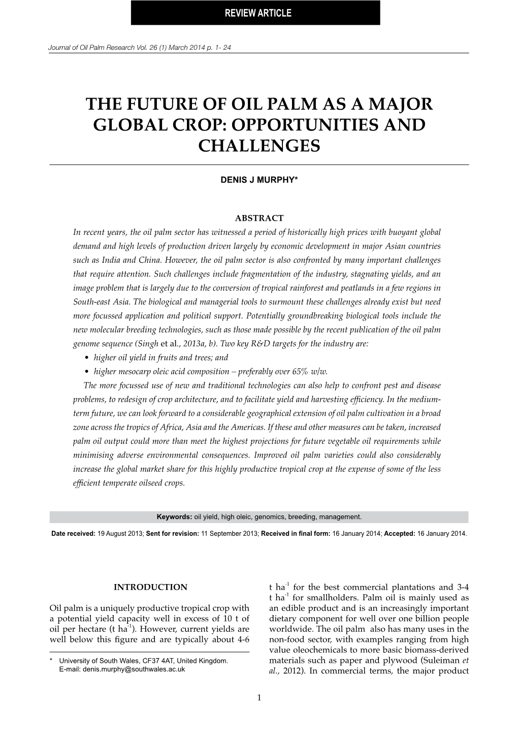 The Future of Oil Palm As a Major Global Crop: Opportunities and Challenges