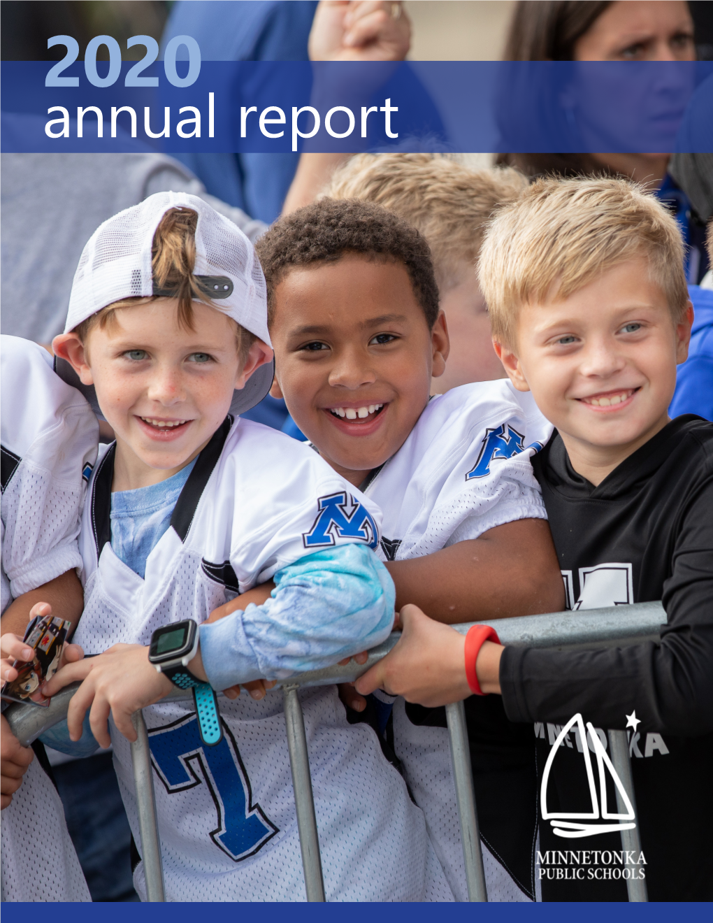 Minnetonka Public Schools Annual Report 2020