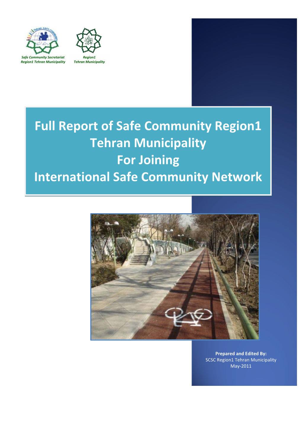 Full Report of Safe Community Region1 Tehran Municipality for Joining International Safe Community Network