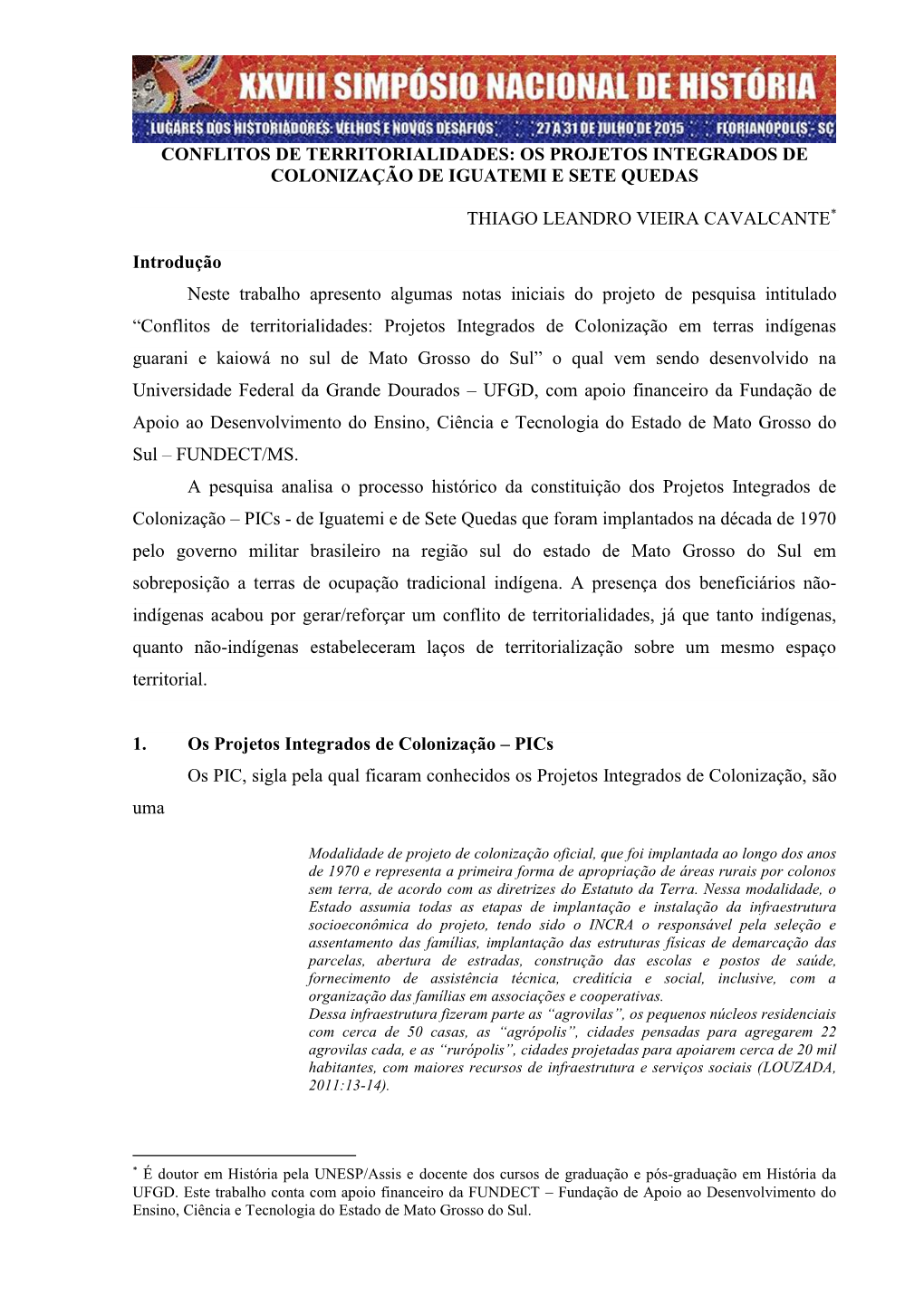 Os Projetos Integrados De Colonização De Iguatemi E Sete Quedas