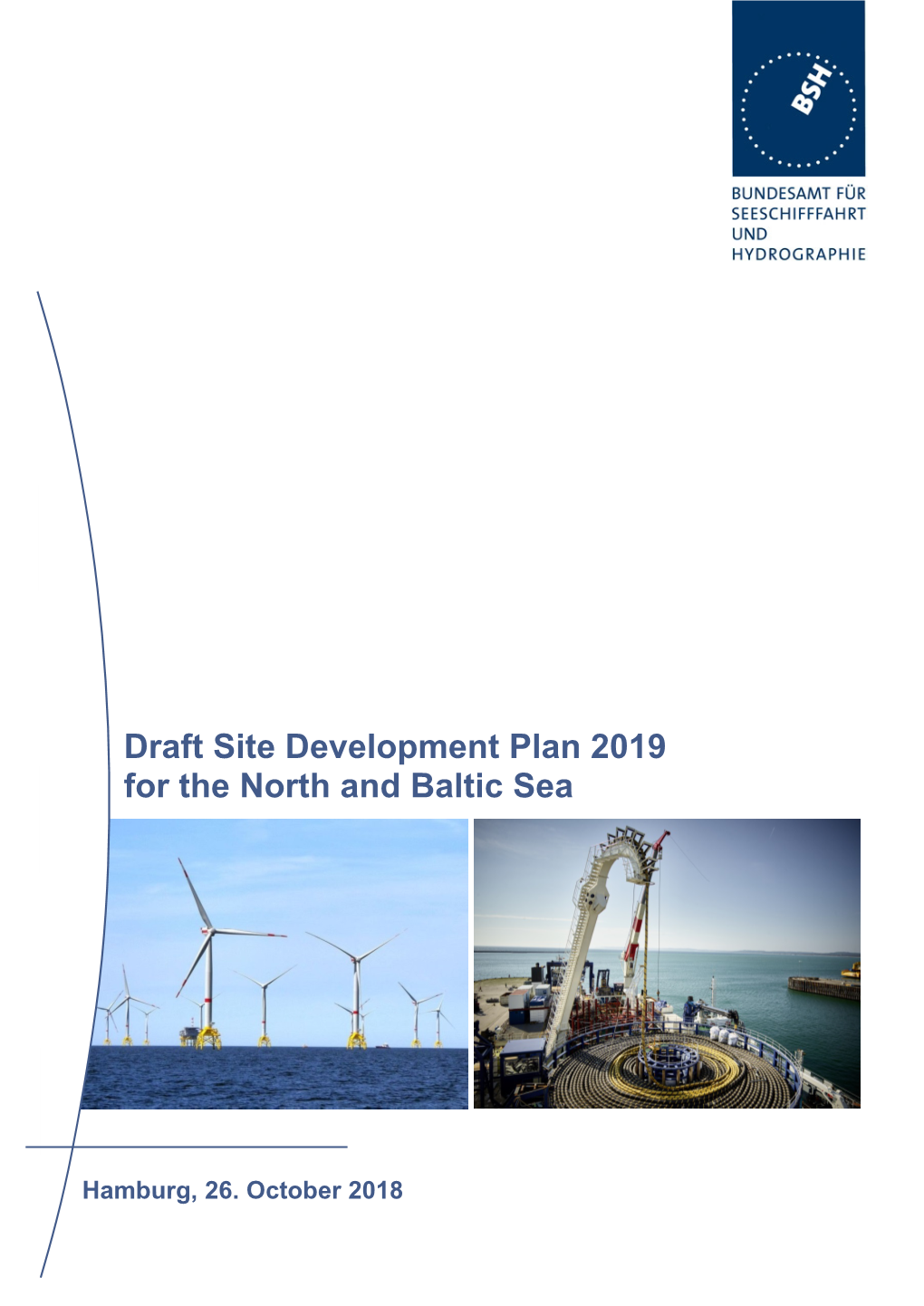 Draft Site Development Plan 2019 for the North and Baltic Sea