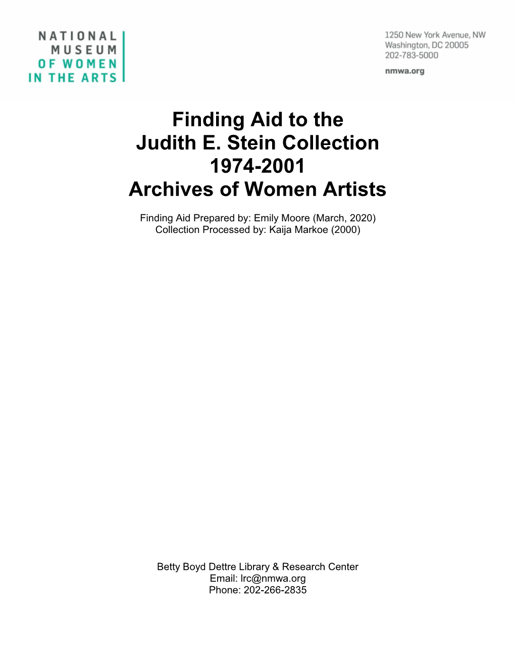 Finding Aid to the Judith E. Stein Collection 1974-2001 Archives of Women Artists