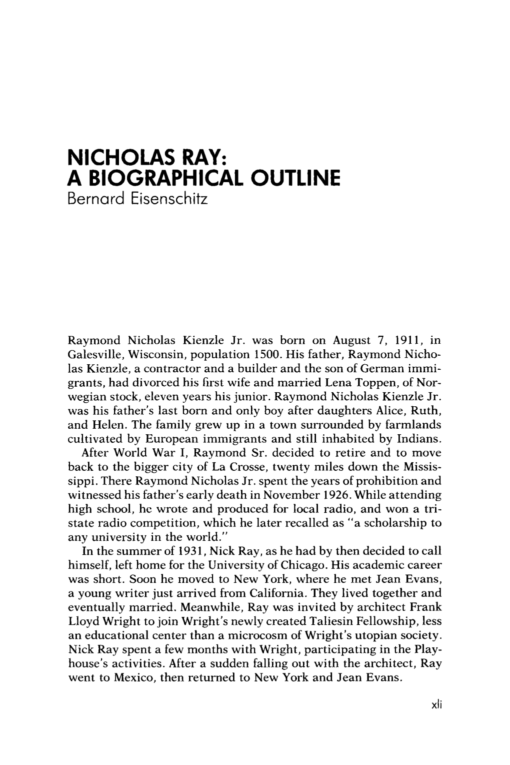 NICHOLAS RAY: a BIOGRAPHICAL OUTLINE Bernard Eisenschitz