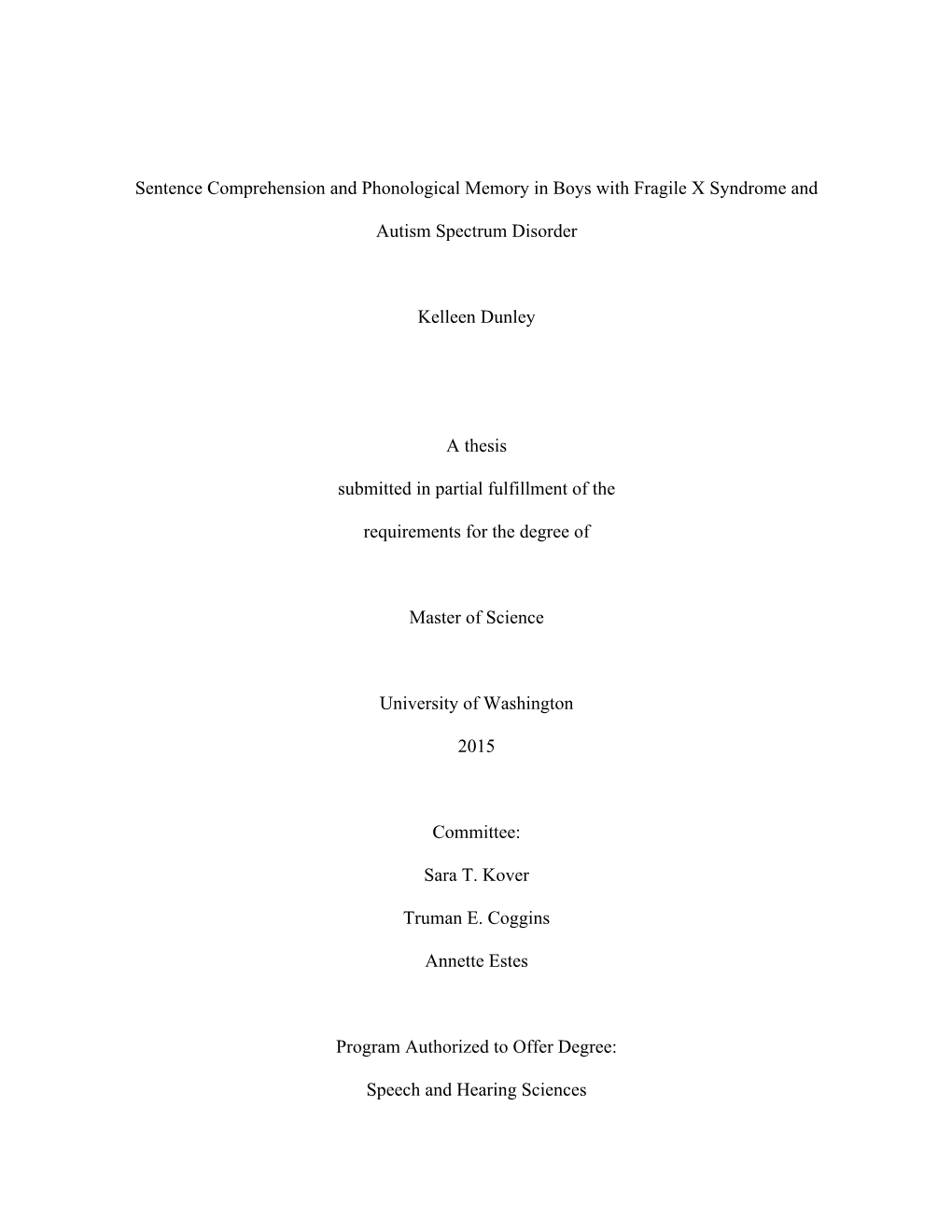 Sentence Comprehension and Phonological Memory in Boys with Fragile X Syndrome And