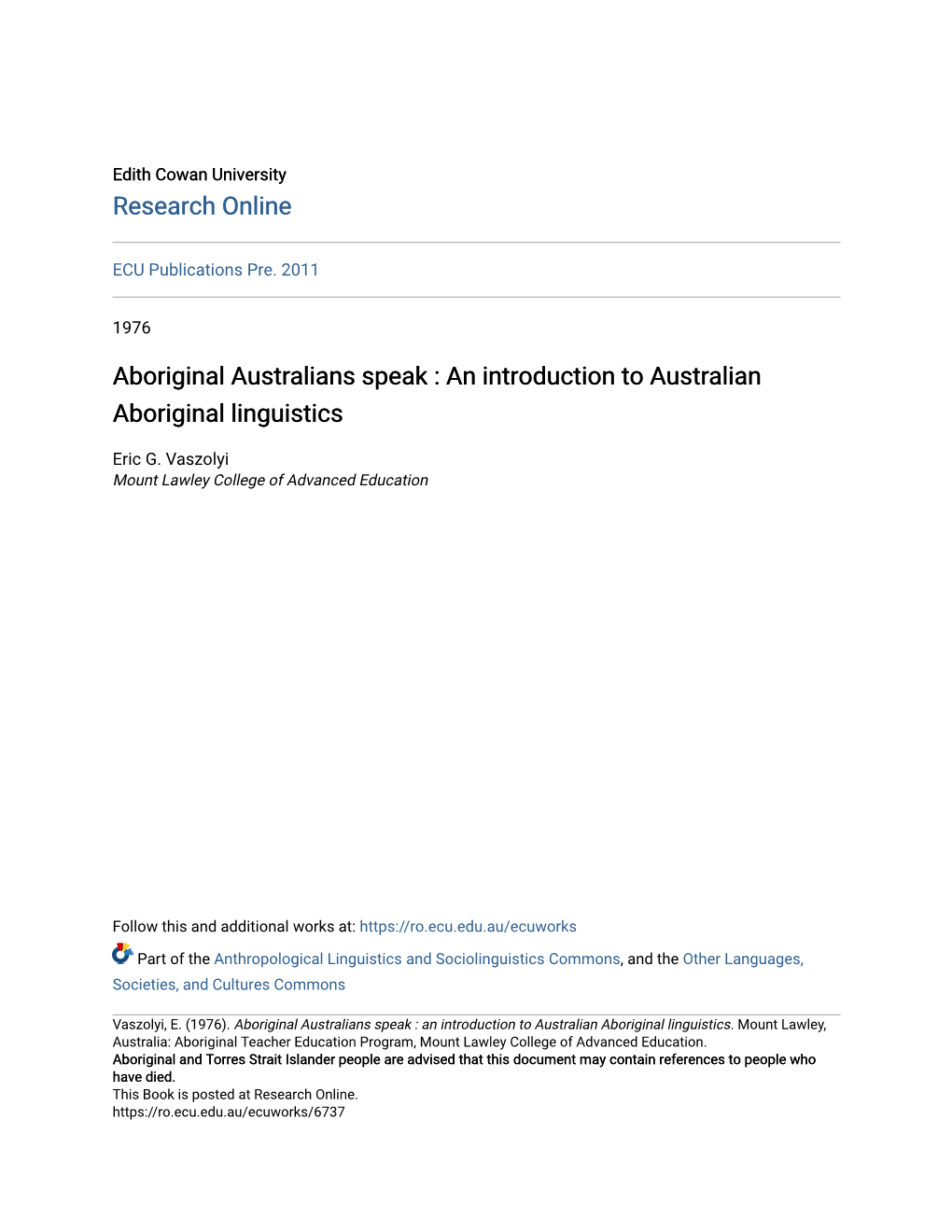 Aboriginal Australians Speak : an Introduction to Australian Aboriginal Linguistics