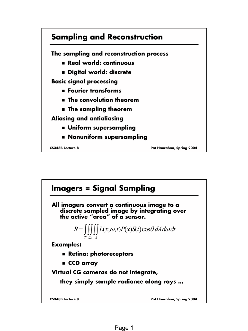 Uniform Supersampling „ Nonuniform Supersampling