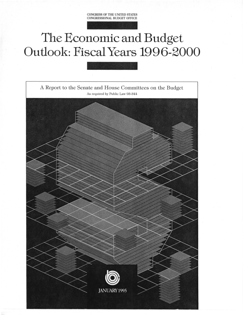 The Economic and Budget Outlook: Fiscal Years 1996-2000