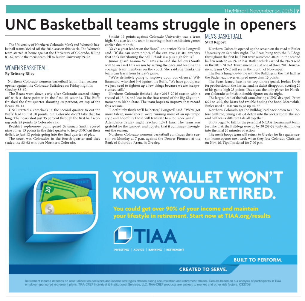 UNC Basketball Teams Struggle in Openers Smith’S 13 Points Against Colorado University Was a Team Men’S Basketball High