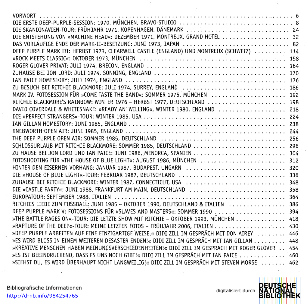 Vorwort 6 Die Erste Deep-Purple-Session: 1970, München, Bravo-Studio 8 Die Skandinavien-Tour: Frühjahr 1971, Kopenhagen, Dänemark