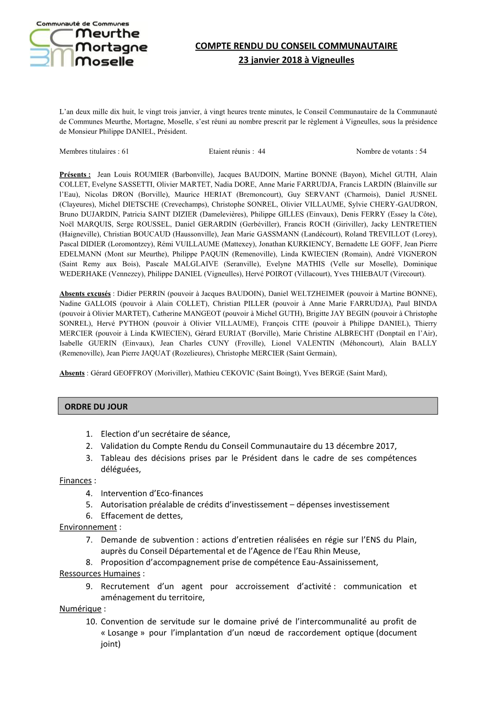 COMPTE RENDU DU CONSEIL COMMUNAUTAIRE 23 Janvier 2018 À Vigneulles