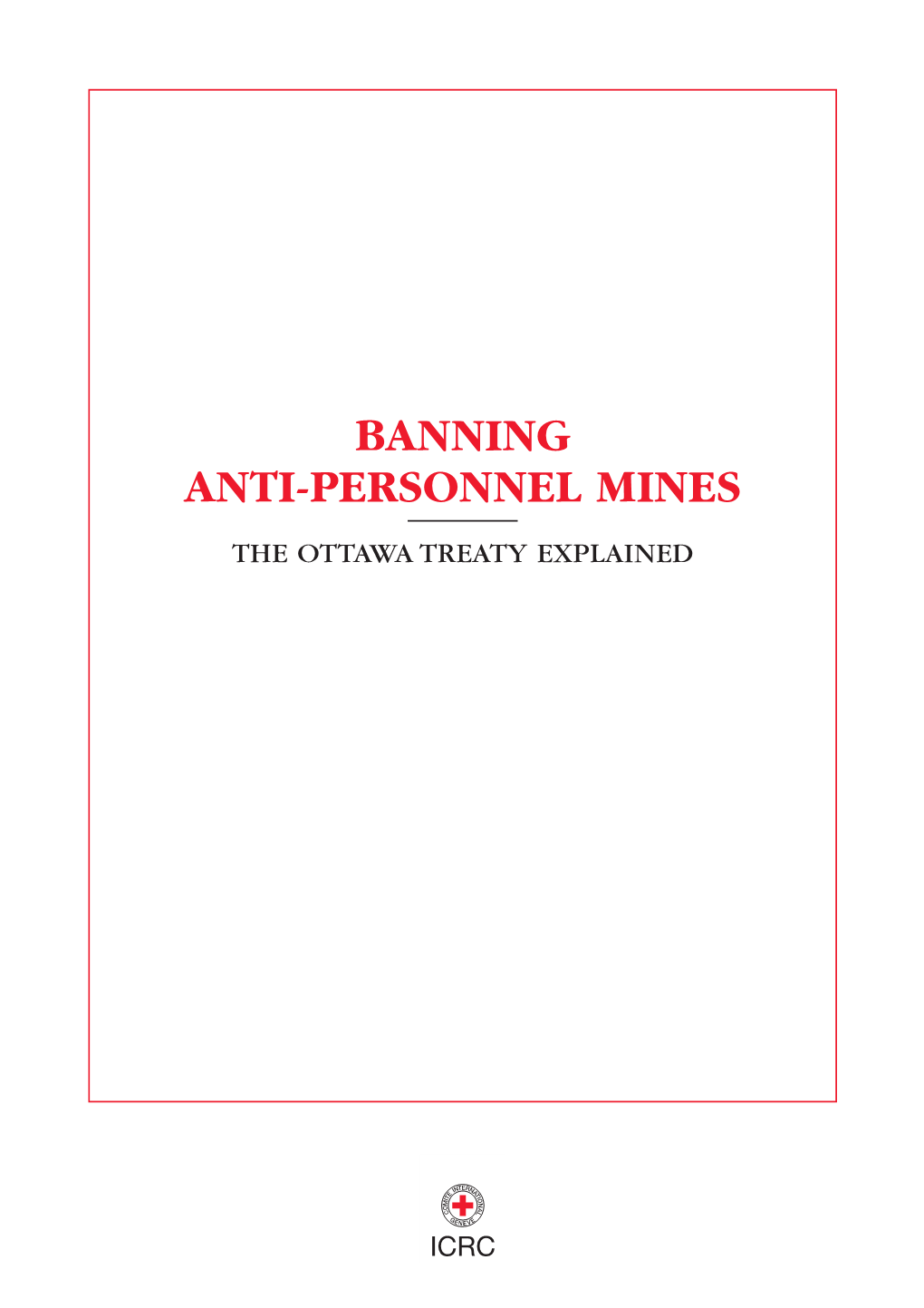 Banning Anti-Personnel Mines
