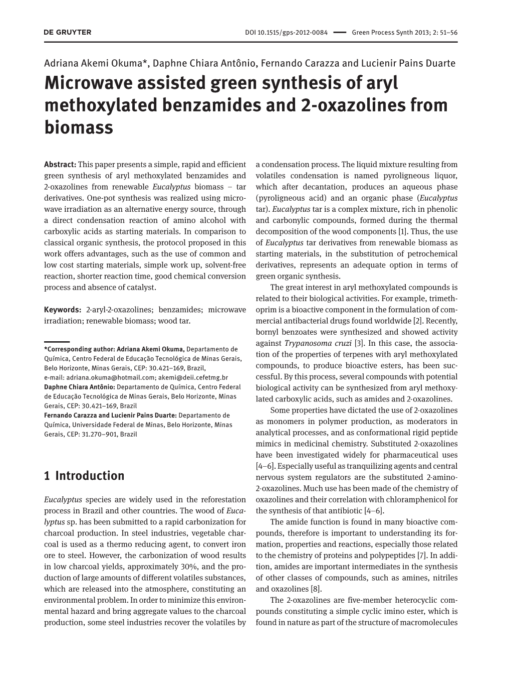 Microwave Assisted Green Synthesis of Aryl Methoxylated Benzamides and 2-Oxazolines from Biomass