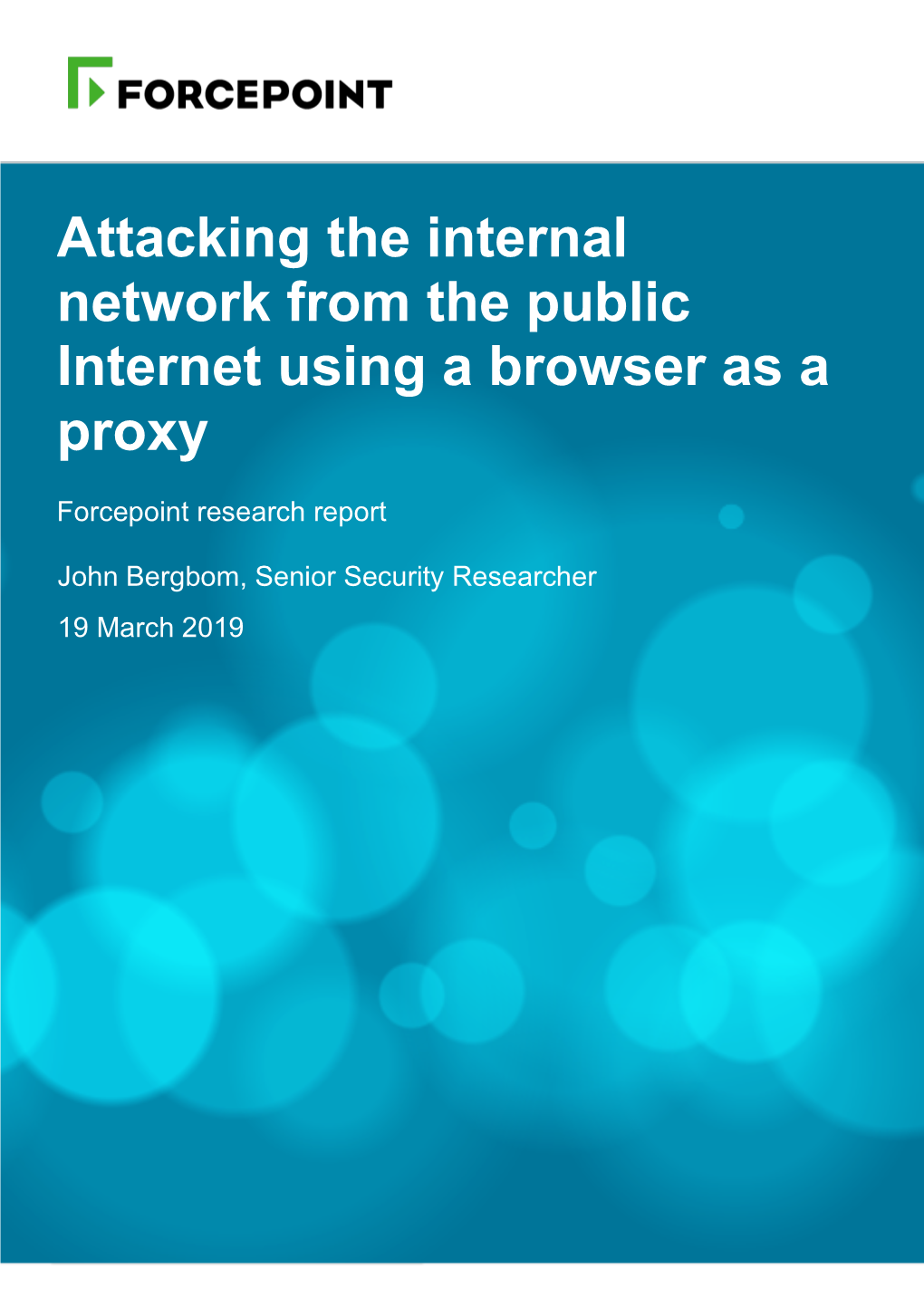 Attacking the Internal Network from the Public Internet Using a Browser As a Proxy