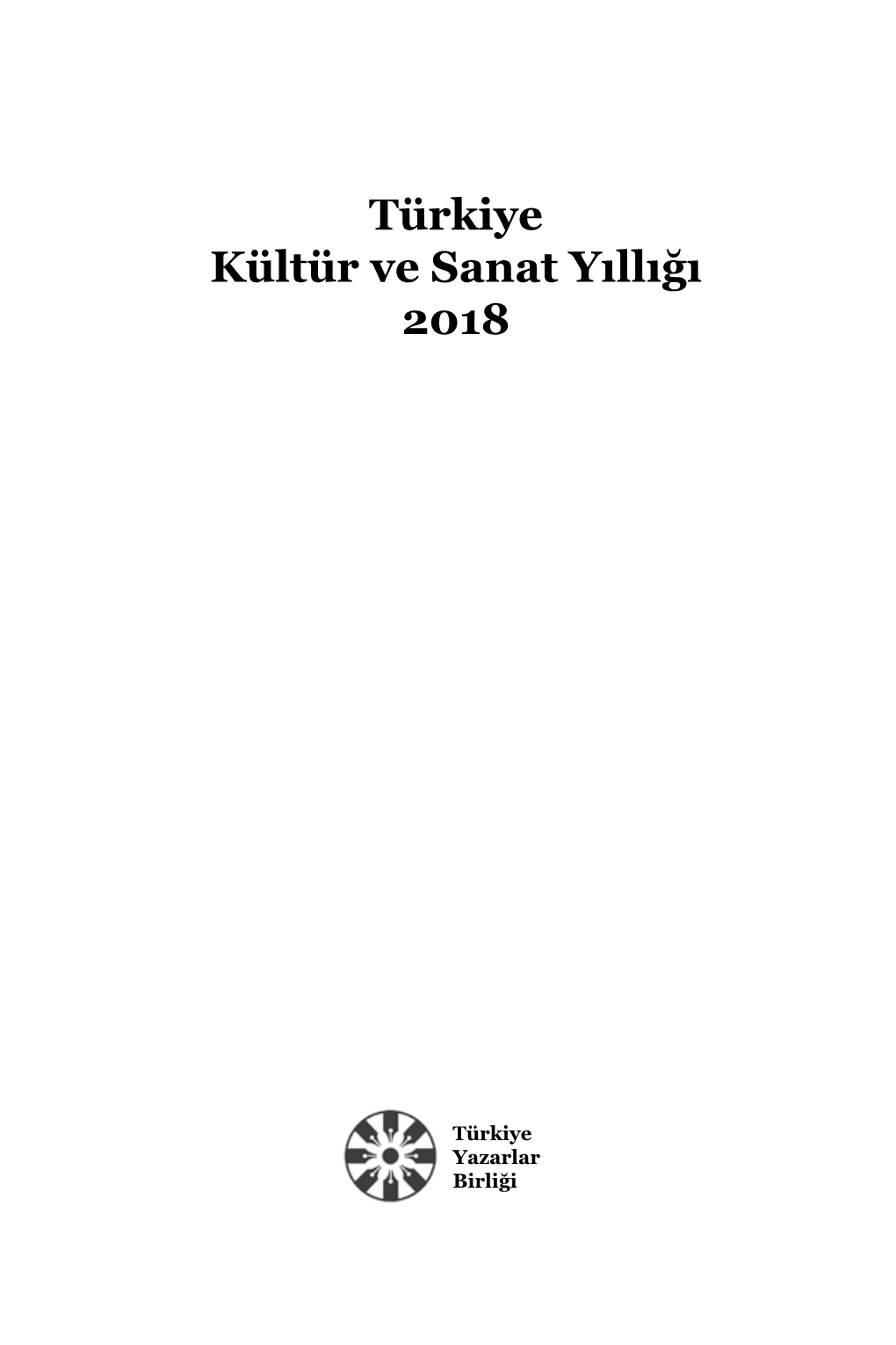 Türkiye Kültür Ve Sanat Yıllığı 2018