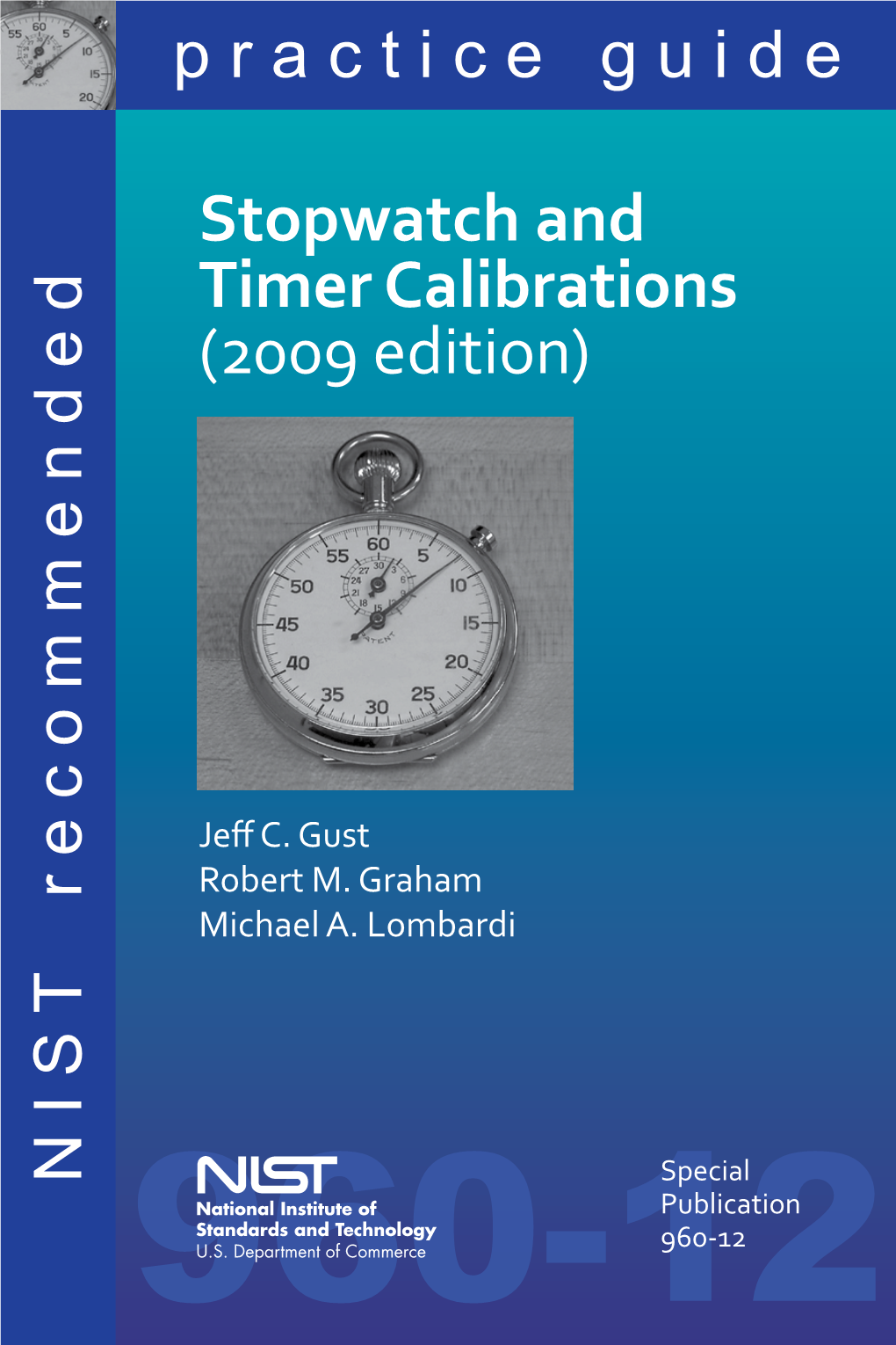 Stopwatch and Timer Calibrations (2009 Edition)