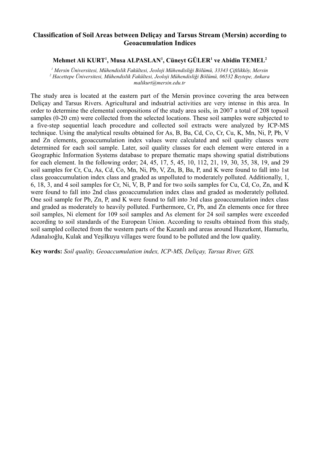 Classification of Soil Areas Between Deliçay and Tarsus Stream (Mersin) According to Geoacumulation Indices