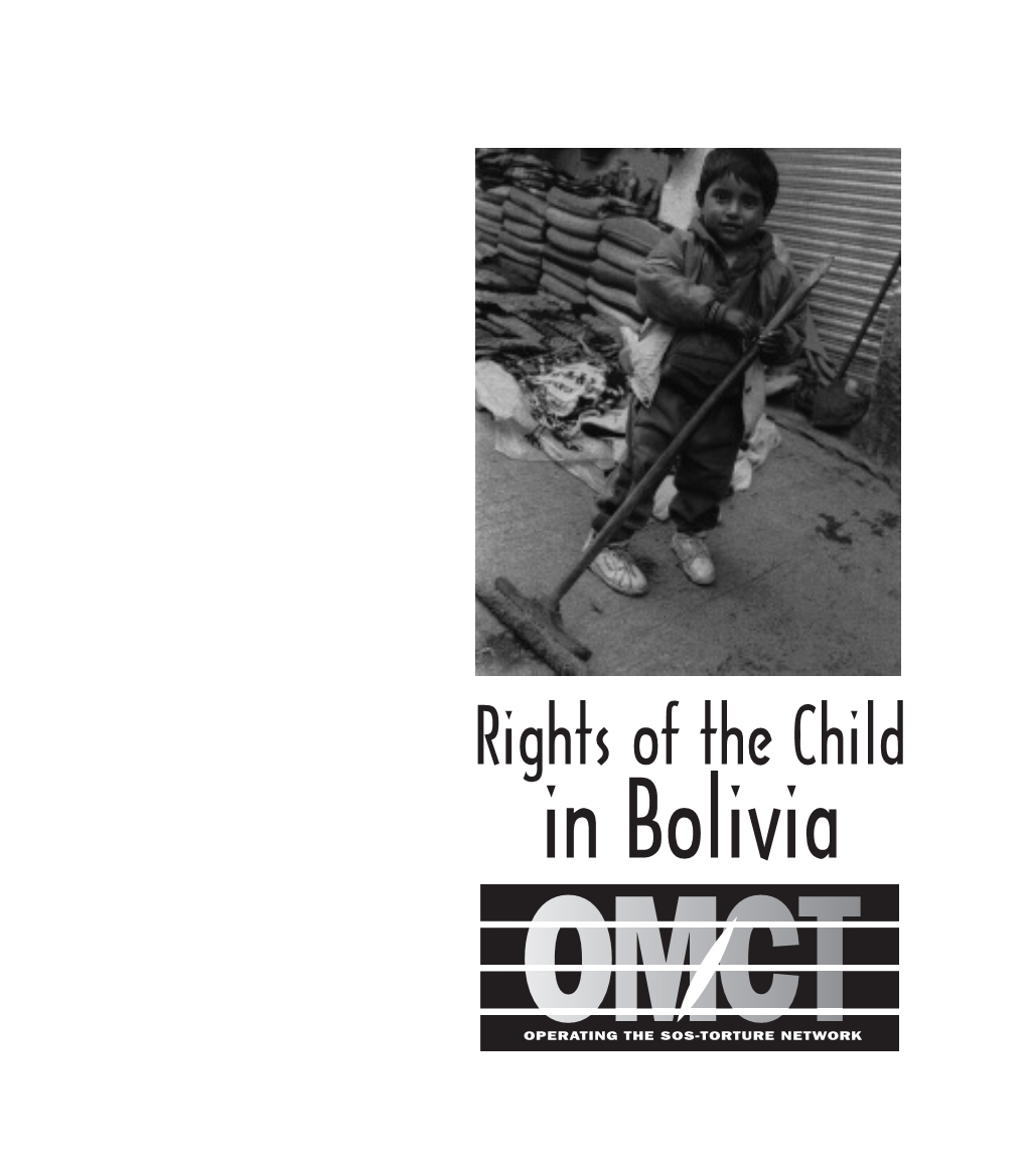 In Bolivia the Aim of OMCT Country Reports Are to Prevent Torture