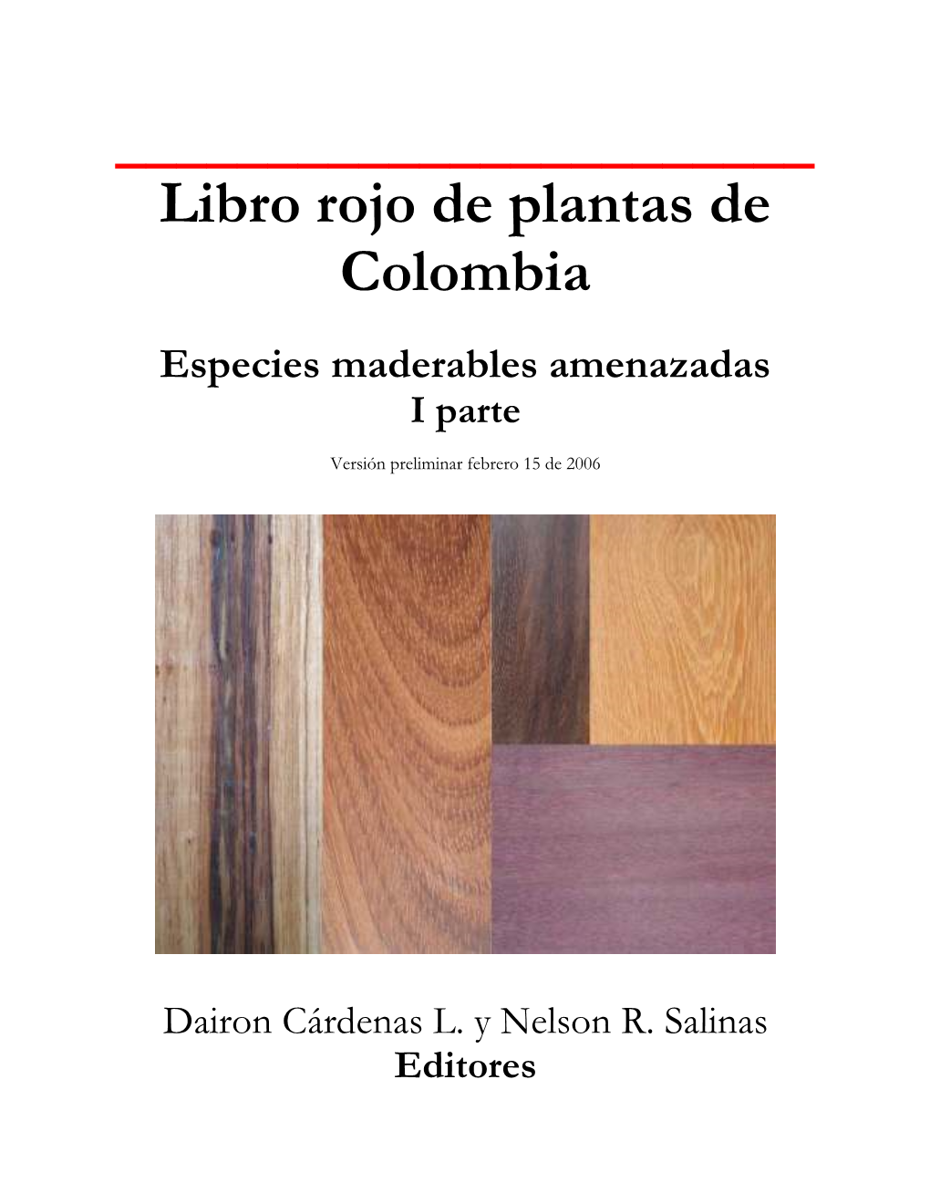 Libro Rojo De Plantas De Colombia
