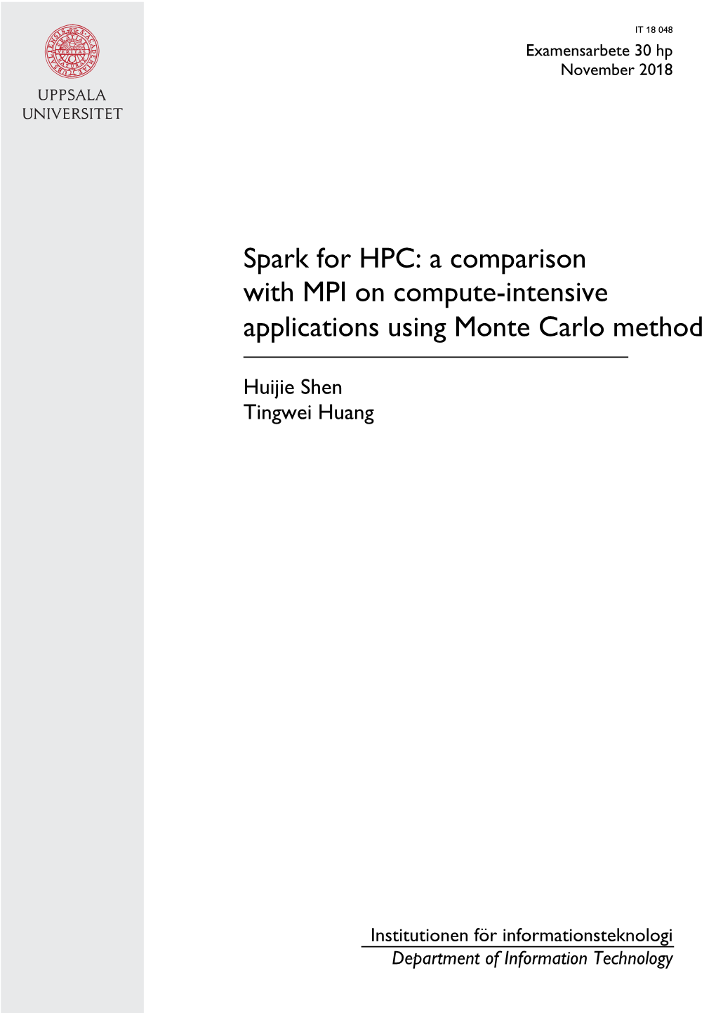 Spark for HPC: a Comparison with MPI on Compute-Intensive Applications Using Monte Carlo Method