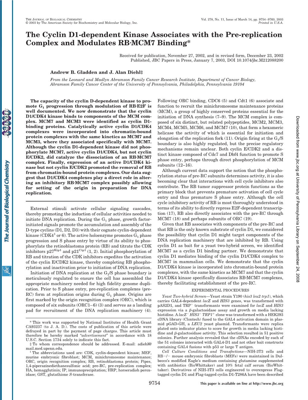 The Cyclin D1-Dependent Kinase Associates with the Pre-Replication Complex and Modulates RB⅐MCM7 Binding*