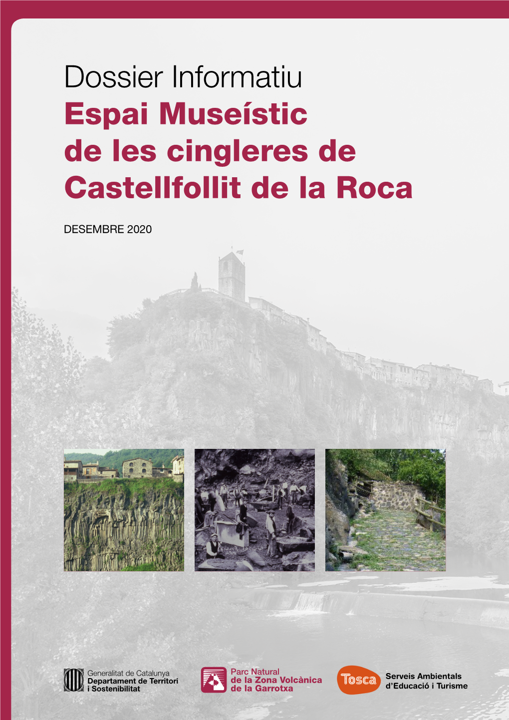 Dossier Informatiu Espai Museístic De Les Cingleres De Castellfollit De La Roca
