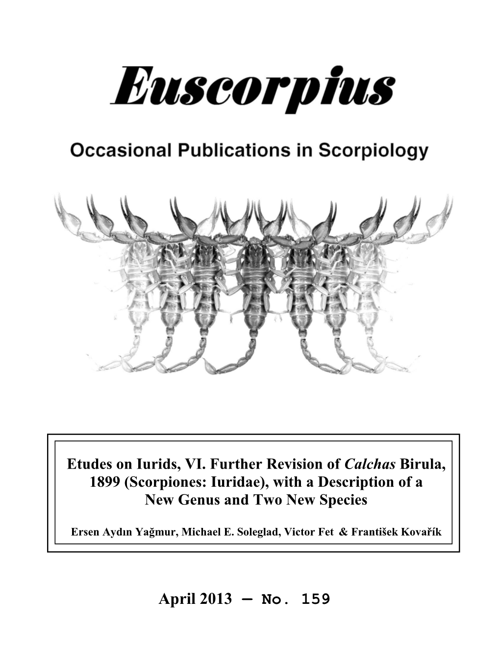 Scorpiones: Iuridae), with a Description of a New Genus and Two New Species