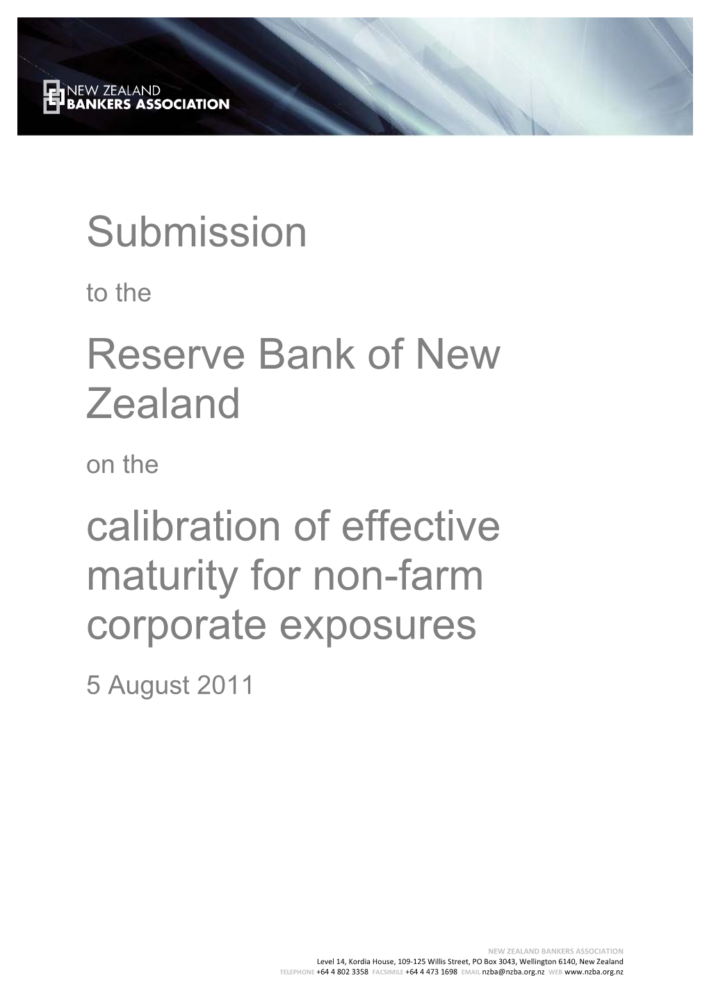 Submission Reserve Bank of New Zealand Calibration of Effective Maturity for Non-Farm Corporate Exposures