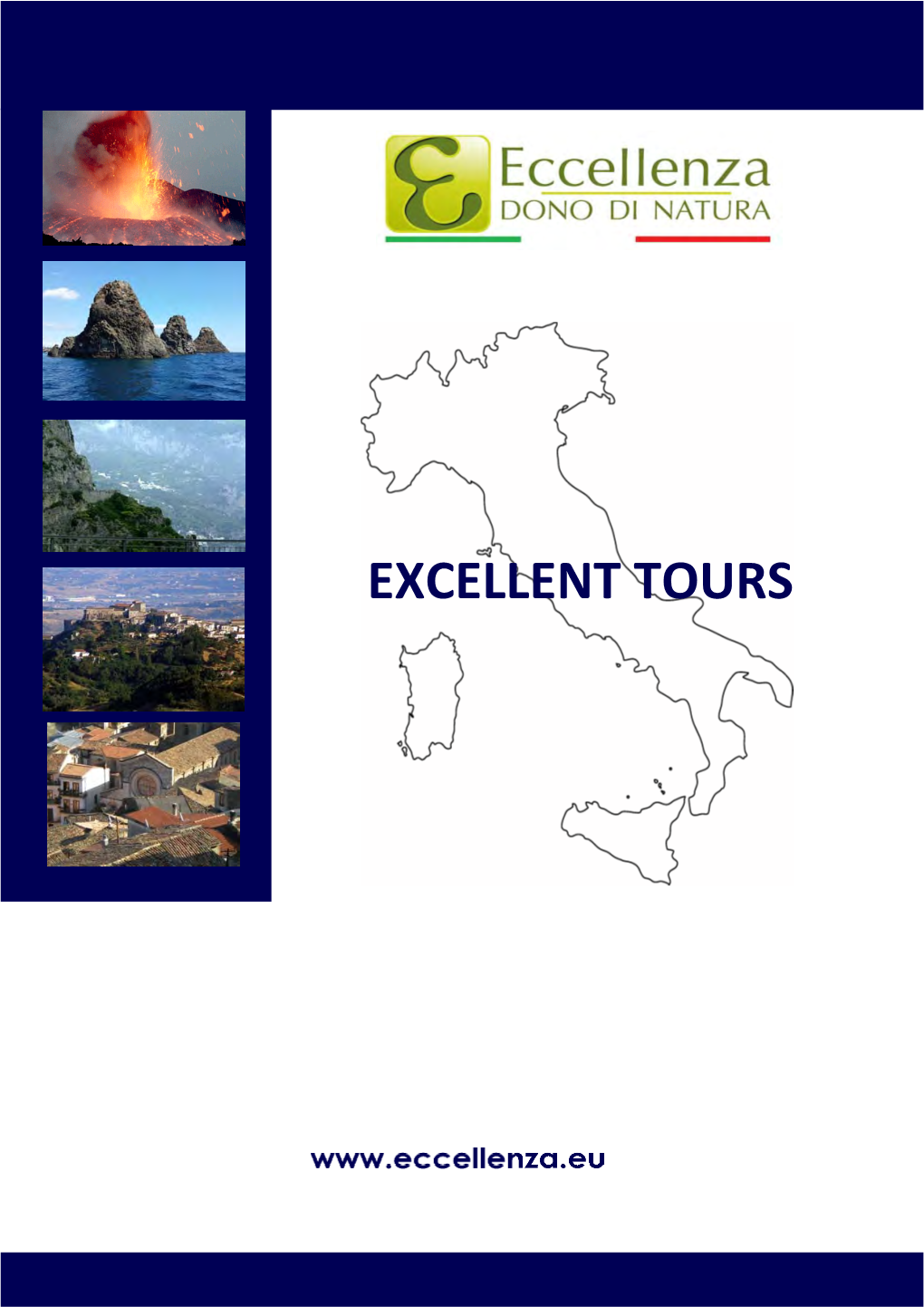 Excellent Tours Eccellenza Dono Di Natura